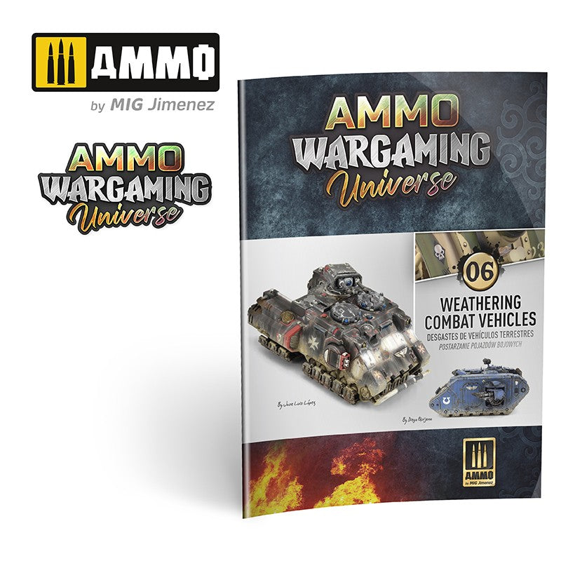 Ammo Wargaming Universe - Book 06 – Weathering Combat Vehicles | Ammo by Mig Jimenez | MIG6925