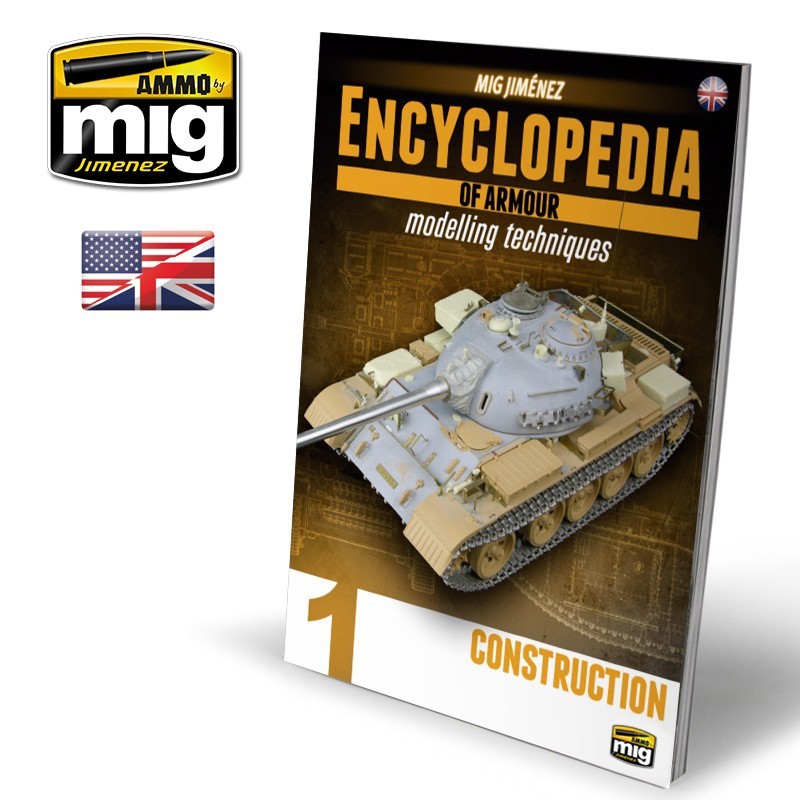 Encylopedia of Armour Modelling Techniques - Vol. 1 (English) | Ammo by Mig Jimenez | MIG6150