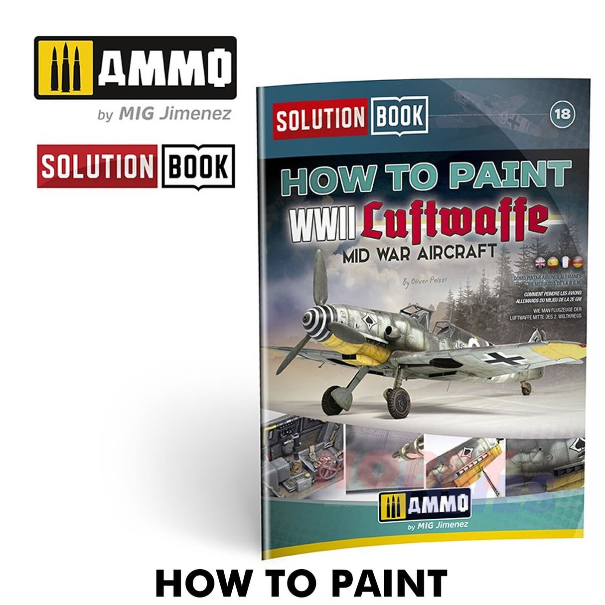 How to Paint WWII LUFTWAFFE MID WAR Aircraft SOLUTION BOOK Ammo by Mig MIG6526