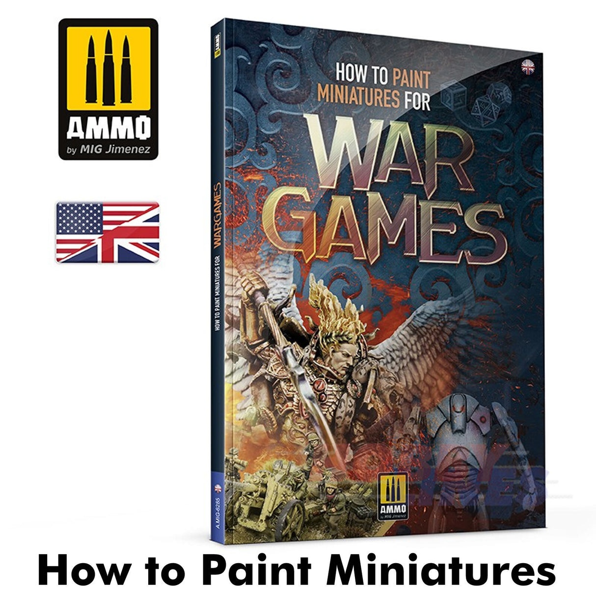 How to Paint MINIATURES for WAR GAMES Book 168 pages Ammo by Mig MIG6285