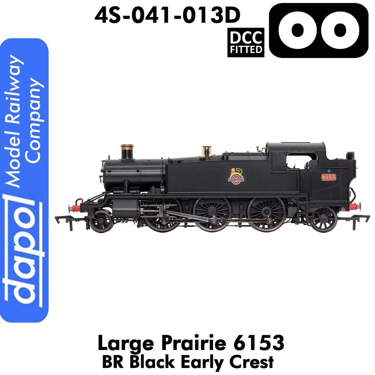 LARGE PRAIRIE 6153 BR Black Early Cresst DCC Fitted Steam Locomotive| Dapol | 4S-041-013D