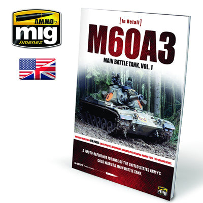 Main Battle Tank - Volume 1 | Ammo by Mig Jimenez | M60A3