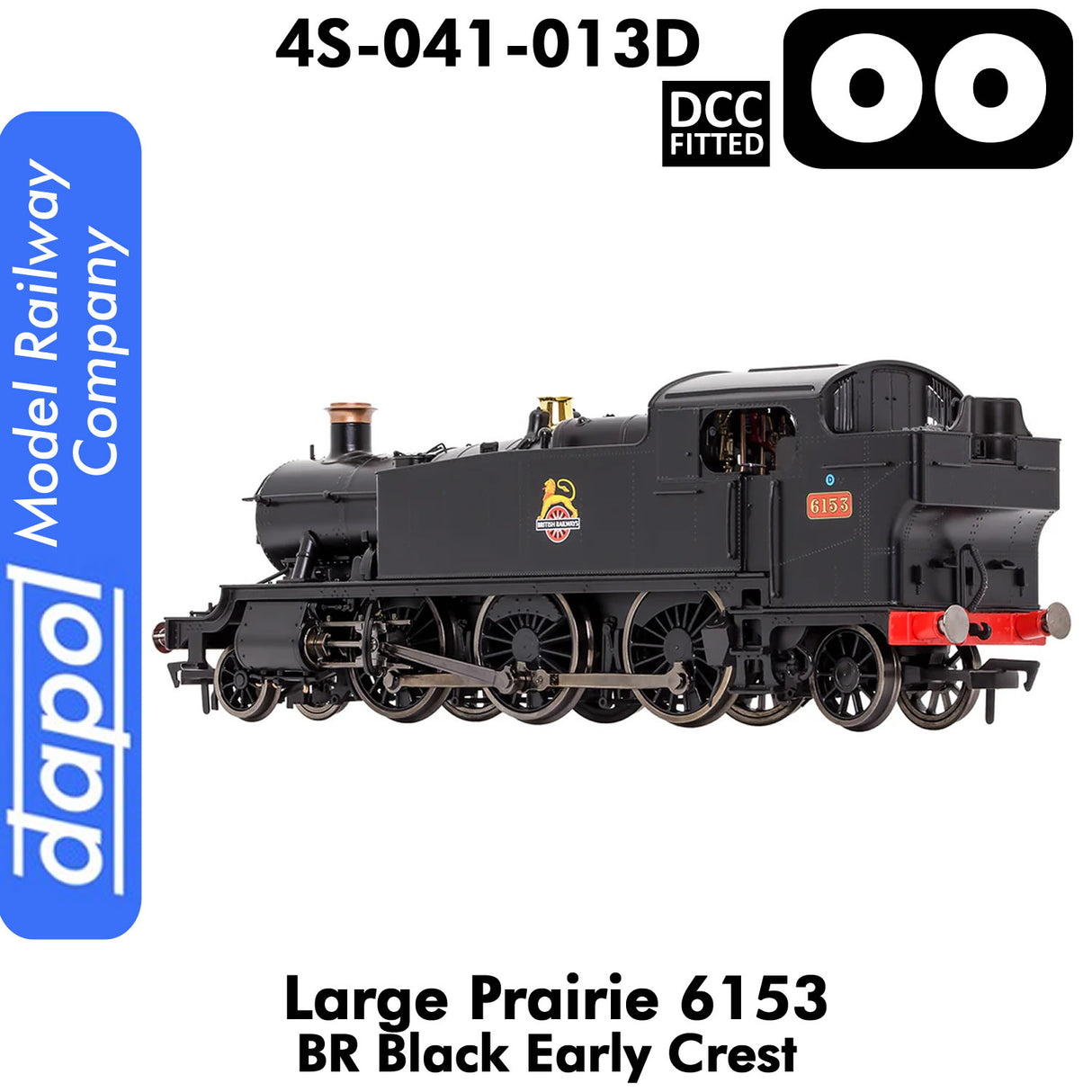 LARGE PRAIRIE 6153 BR Black Early Cresst DCC Fitted Steam Locomotive| Dapol | 4S-041-013D