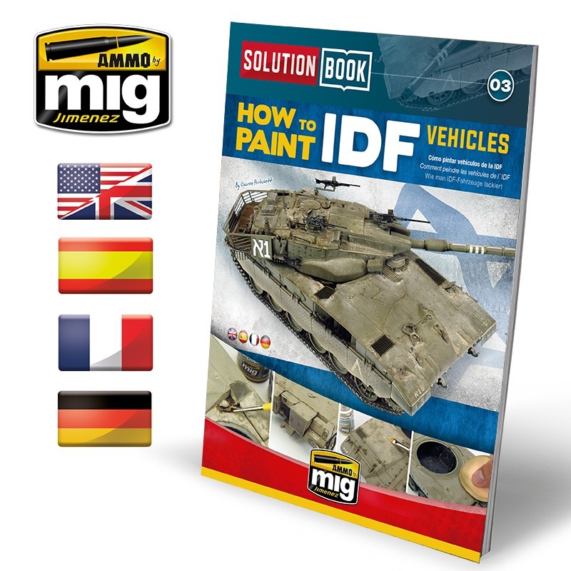 Solution Book 03 - How to Paint IDF Vehicles (English, Castellano, Français, Deutsch) | Ammo by Mig Jimenez | MIG6501