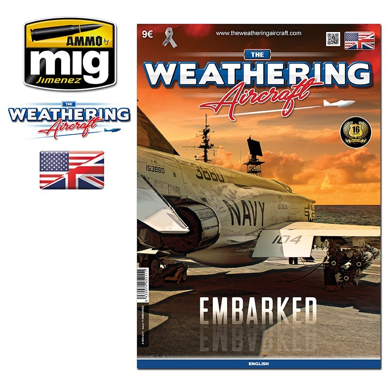 THE WEATHERING AIRCRAFT MAGAZINE - Issue 11 Embarked | Ammo by Mig Jimenez