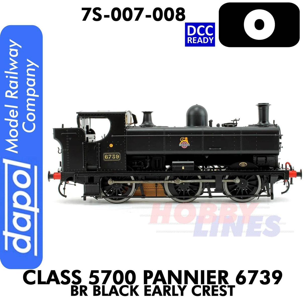 Class 5700 Pannier 6739 BR Black Early Crest Tank Loco O 1:43 Dapol 7S-007-008