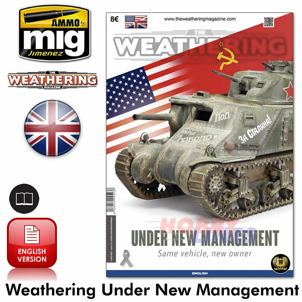 THE WEATHERING MAGAZINE- Issue 24 Under New Management | Ammo by Mig Jimenez