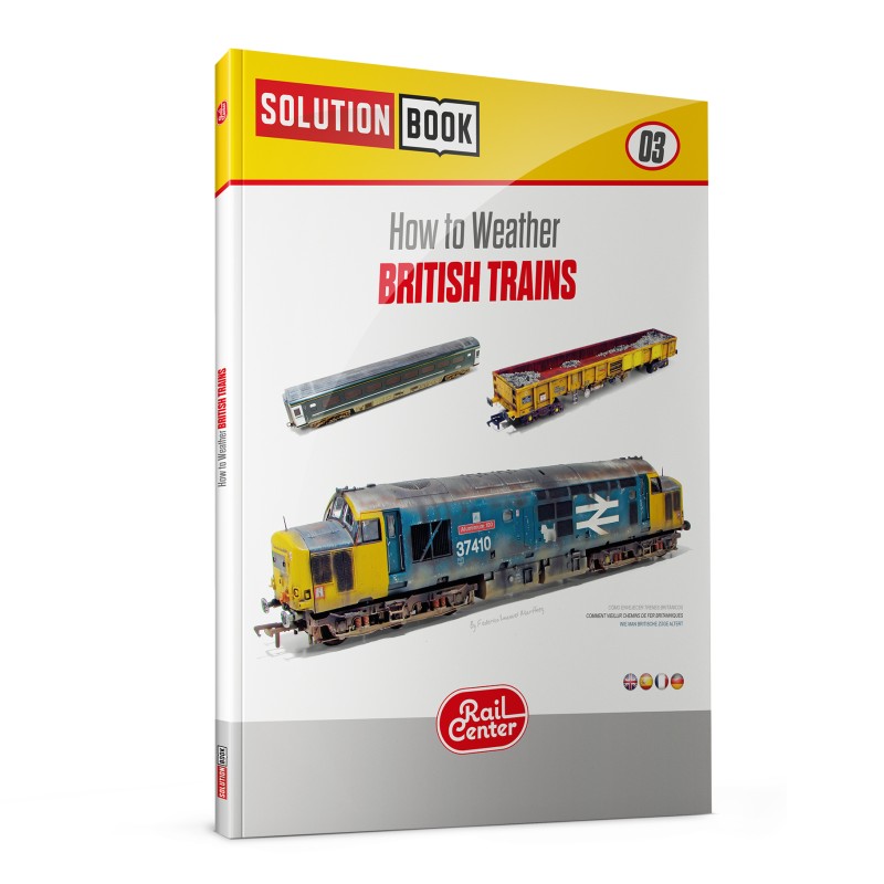 Rail Center - Solution Book 03 - How to Weather British Trains (Eng, Cast, Français, Deutsch) | Ammo by Mig Jimenez | MIGR1302