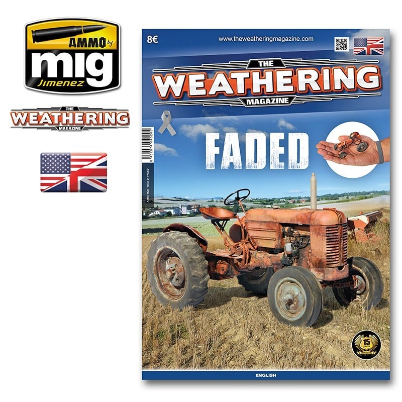 THE WEATHERING MAGAZINE - Issue 21 Faded | Ammo by Mig Jimenez