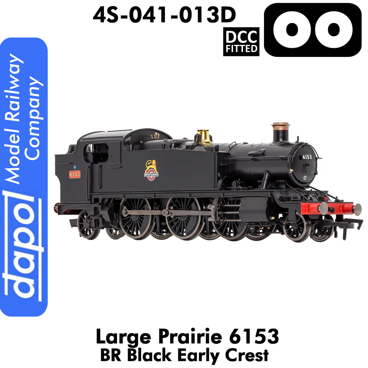 LARGE PRAIRIE 6153 BR Black Early Cresst DCC Fitted Steam Locomotive| Dapol | 4S-041-013D