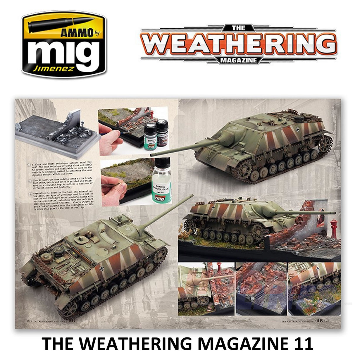The Weathering Magazine Issue 11 1945 guide AMMO By Mig Jimenez MIG4510