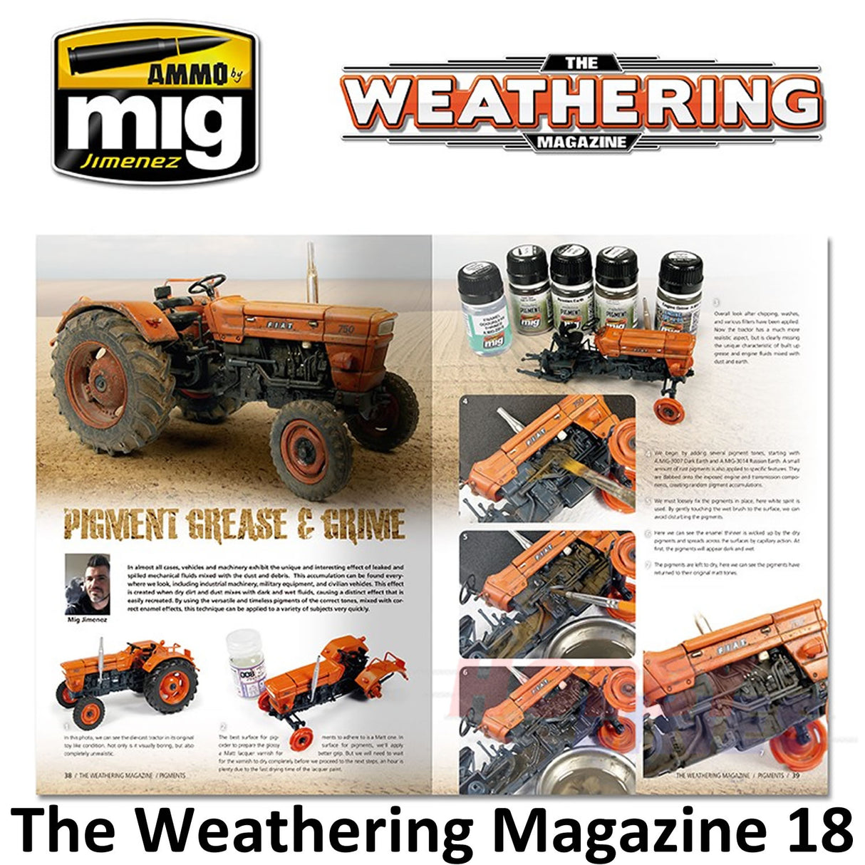 The Weathering Magazine Issue19 PIGMENTS guide AMMO By Mig Jimenez MIG4518