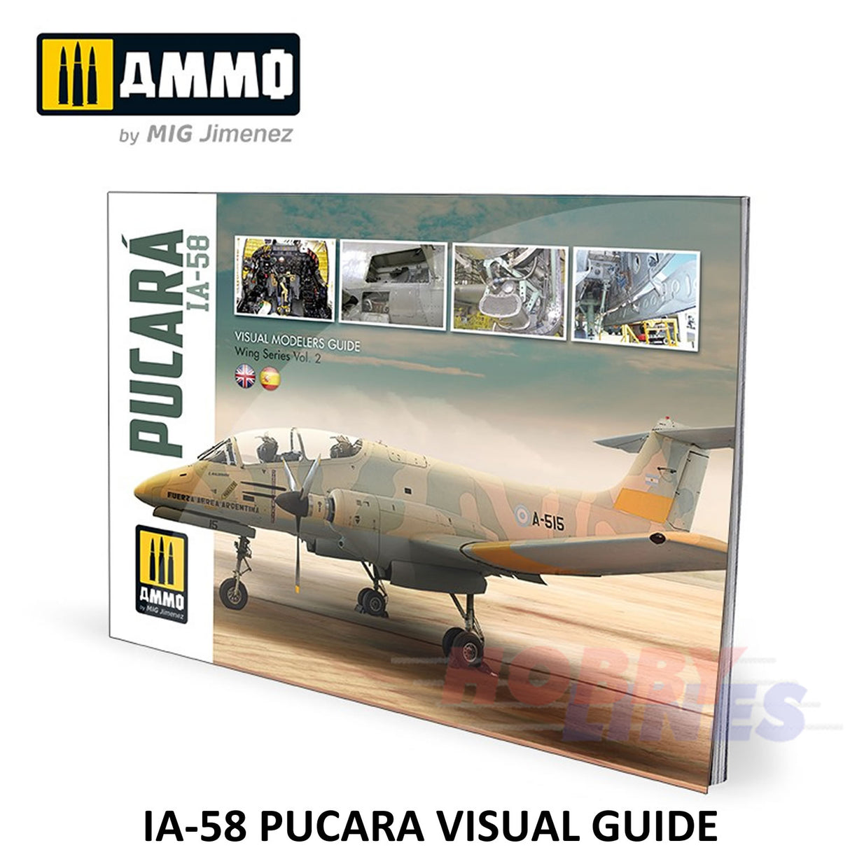 IA-58 PUCARA â VISUAL MODELERS GUIDE Book 62 pages Ammo by Mig MIG6144