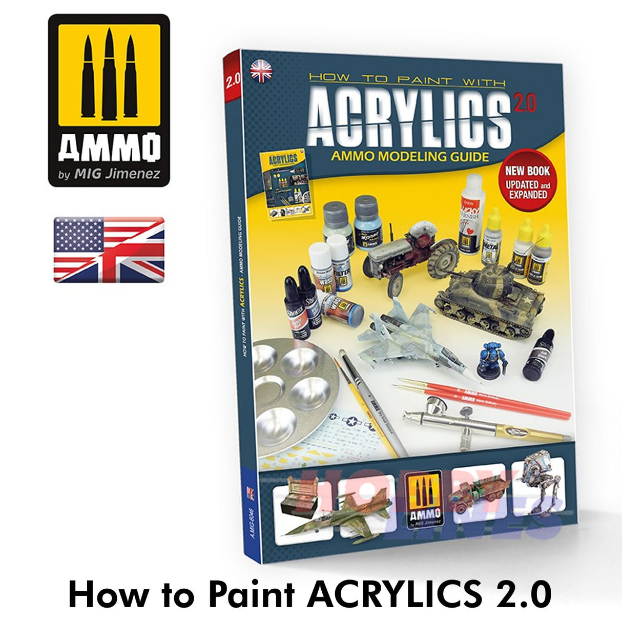 How to Paint ACRYLICS 2.0 Modelling Guide Book (English) Ammo by Mig MIG6046