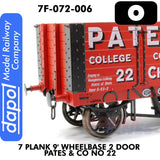 7 Plank 9' Wheelbase 2 Door Pates & Co No 22 Wagon | Dapol | 7F-064-006