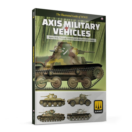 The Illustrated Guide of WWII - Axis Military Vehicles | Ammo by Mig Jimenez | MIG6308