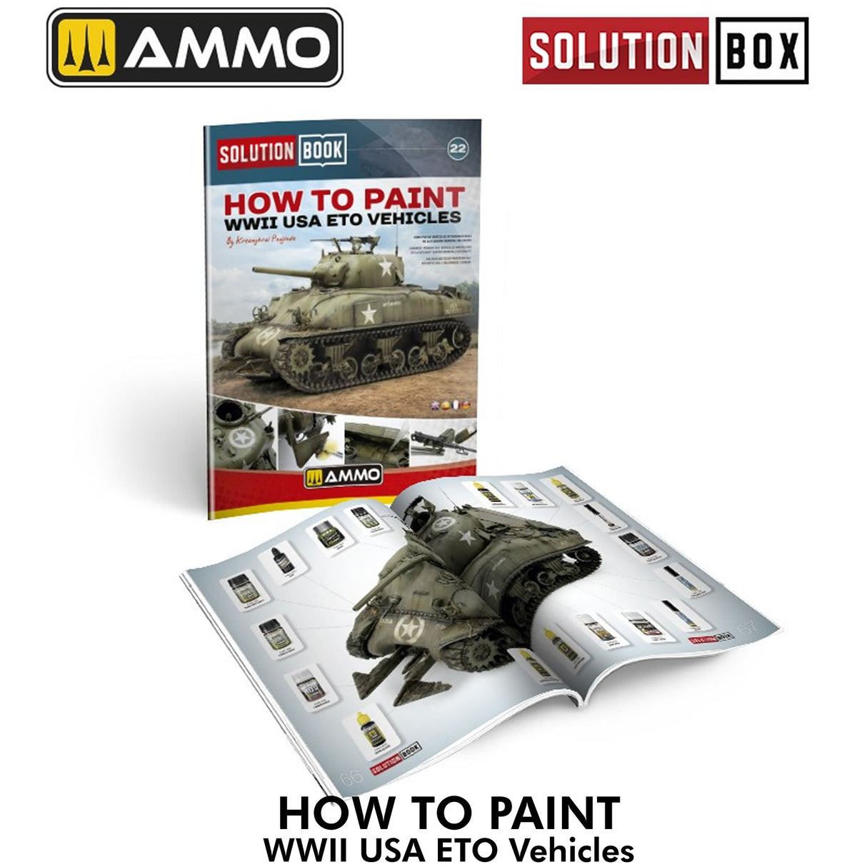 Solution Book 22 - How to Paint WWII ETO Vehicles | Ammo by Mig Jimenez | MIG6528
