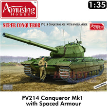 Load image into Gallery viewer, Super Conqueror FV214 MKI Main Battle Tank 1:35 Amusing Hobby 35A013
