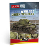 Solution Book 37 - How to Paint WWII 4BO Green Vehicles | Ammo by Mig Jimenez | MIG6608