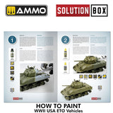 Solution Book 22 - How to Paint WWII ETO Vehicles | Ammo by Mig Jimenez | MIG6528