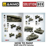 Solution Book 22 - How to Paint WWII ETO Vehicles | Ammo by Mig Jimenez | MIG6528
