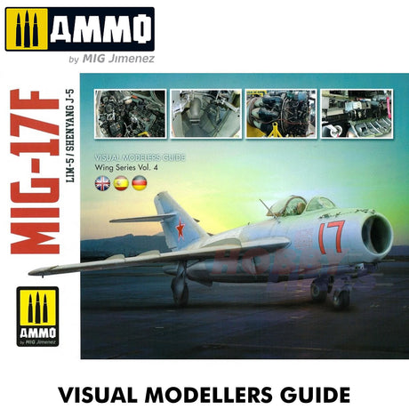 MIG 17F VISUAL MODELLERS GUIDE LIM05 Shenyang J-5 Ammo by Mig Jimenez MIG6084