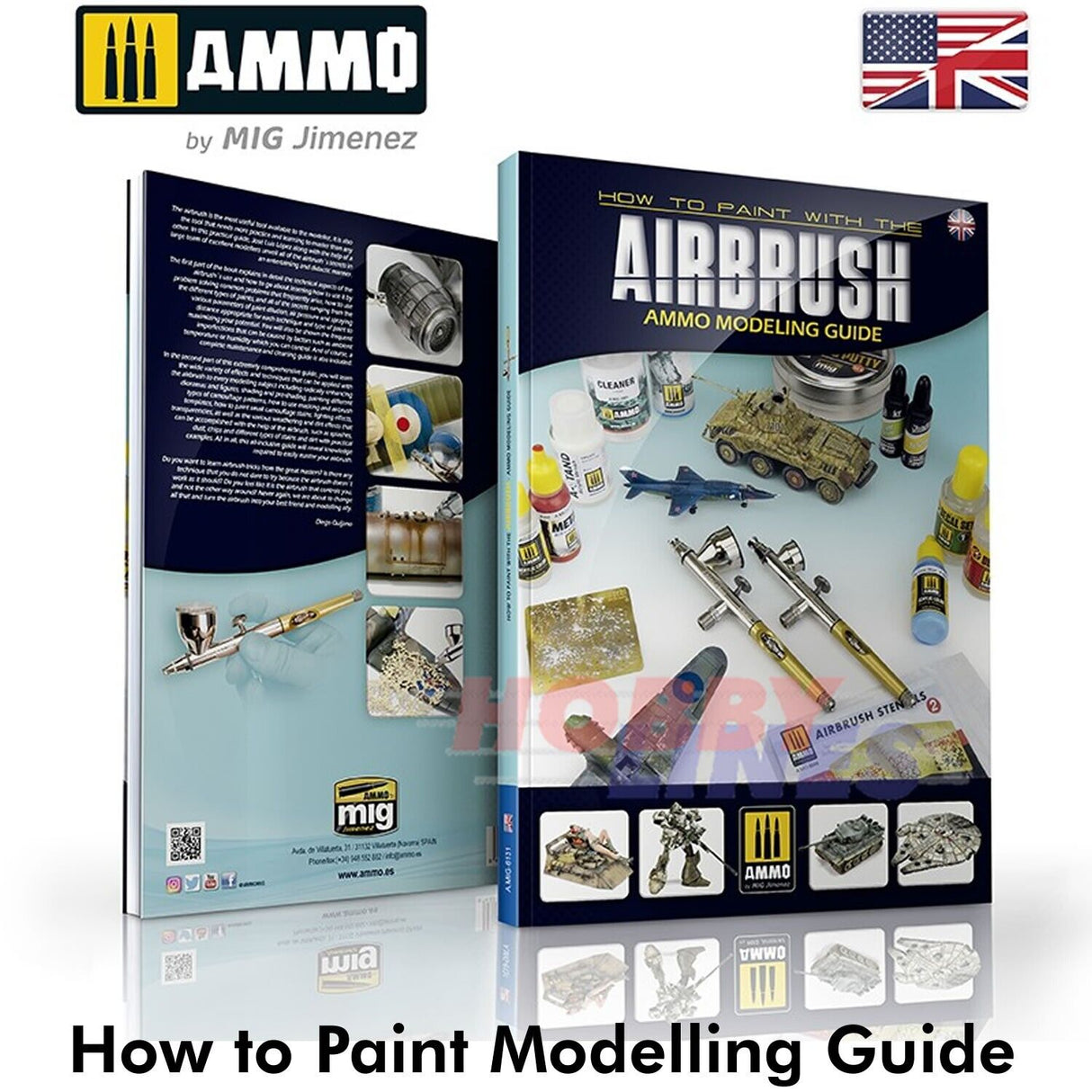 Ammo How to Paint With the AIRBRUSH Modelling Guide Book English Mig MIG6131