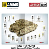 Solution Book 21 - How to Paint WWII German Mid-War Vehicles | Ammo by Mig Jimenez | MIG6527