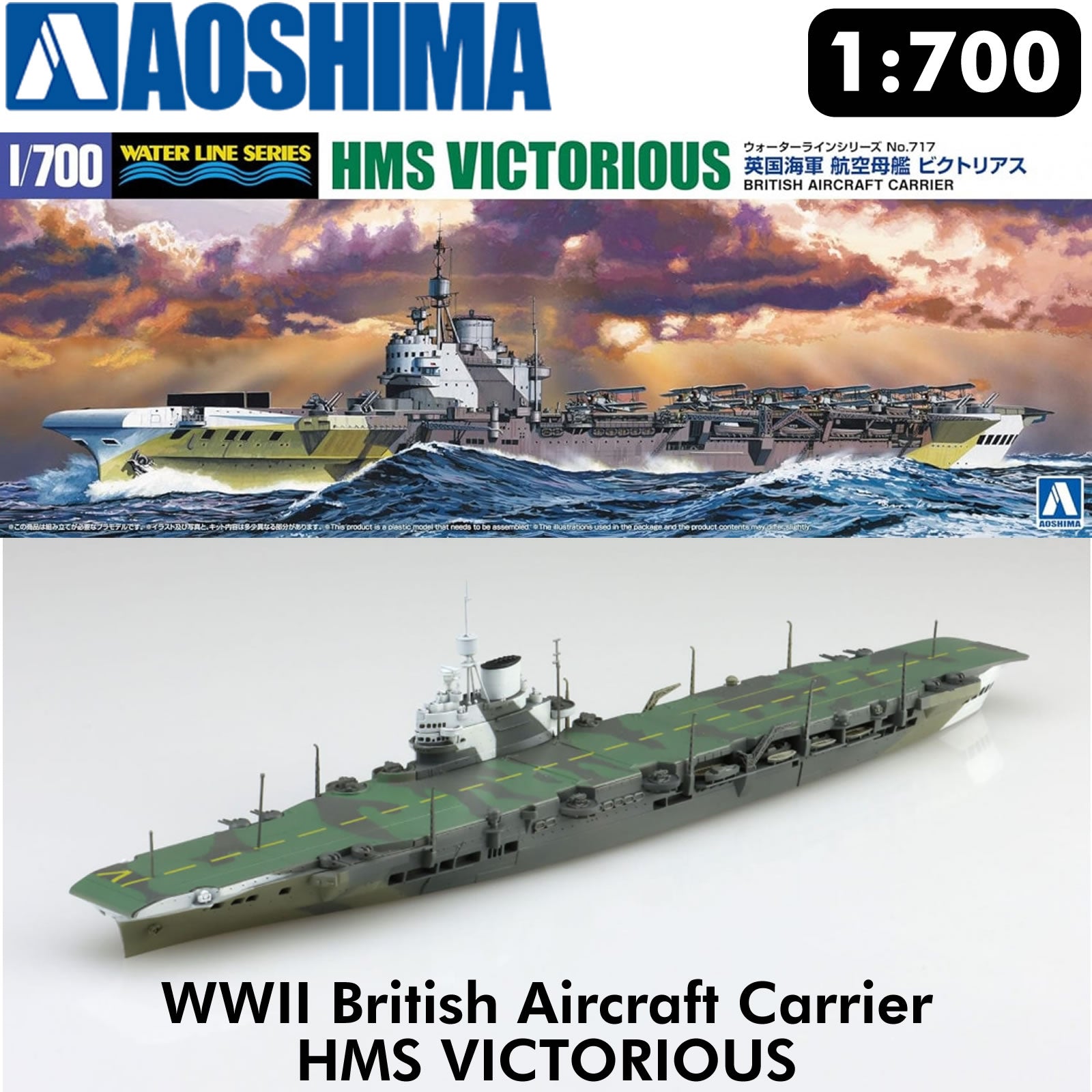 HMS VICTORIOUS Aircraft Carrier British WWII 1:700 kit AOSHIMA