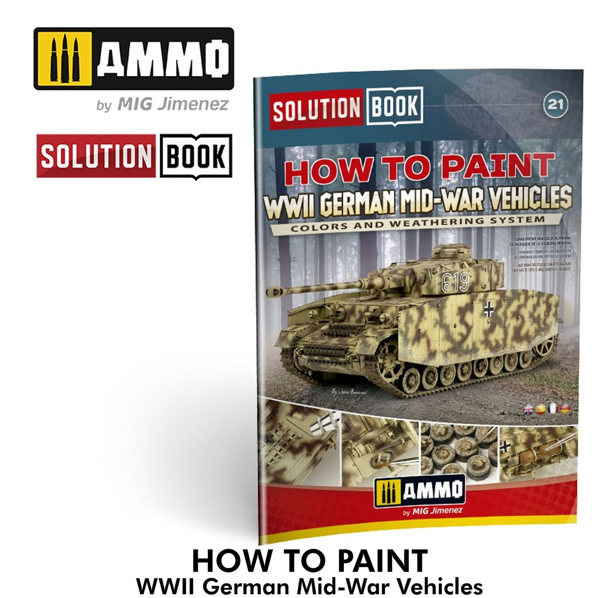 Solution Book 21 - How to Paint WWII German Mid-War Vehicles | Ammo by Mig Jimenez | MIG6527