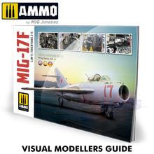 Load image into Gallery viewer, MIG 17F VISUAL MODELLERS GUIDE LIM05 Shenyang J-5 Ammo by Mig Jimenez MIG6084
