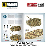 Solution Book 21 - How to Paint WWII German Mid-War Vehicles | Ammo by Mig Jimenez | MIG6527