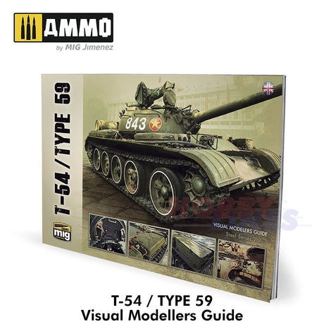 T-54 / TYPE 59 Visual Modellers Guide book Ammo by Mig Jimenez MIG6032