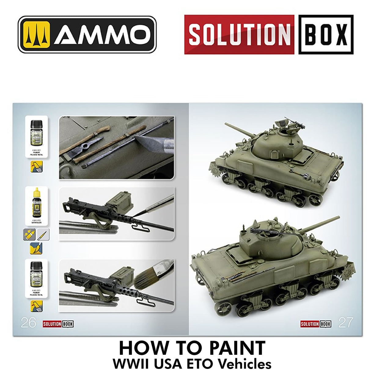 Solution Book 22 - How to Paint WWII ETO Vehicles | Ammo by Mig Jimenez | MIG6528