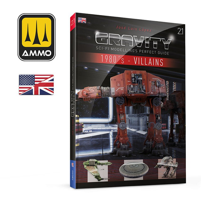 GRAVITY 2.1 - Sci-Fi Modelling's Perfect Guide - 1980's Part 2: Villains (English) | Ammo by Mig Jimenez | MIG6101