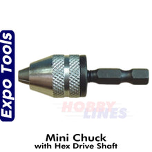 Load image into Gallery viewer, MINI 3 JAW CHUCK with HEX DRIVE SHAFT 0.3 - 2.5mm bits Expo Tools 12805
