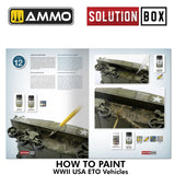 Solution Book 22 - How to Paint WWII ETO Vehicles | Ammo by Mig Jimenez | MIG6528