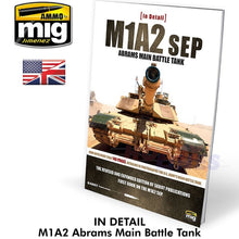 Load image into Gallery viewer, M1A2 SEP ABRAMS Main Battle Tank IN DETAIL Book Ammo by Mig Jimenez MIG5950
