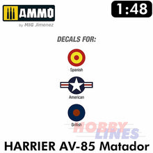 Load image into Gallery viewer, Harrier AV-8S MATADOR 1:48 RAF GR1/GR3 US Marines AV8A kit AMMO by Mig MIG8505
