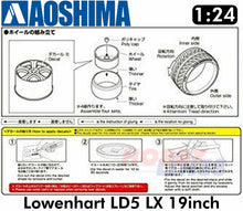 Load image into Gallery viewer, Lowenhart LD5 LX 19inch 1:24 WHEELS &amp; TYRES Set of 4 AOSHIMA Tuned Parts 05529
