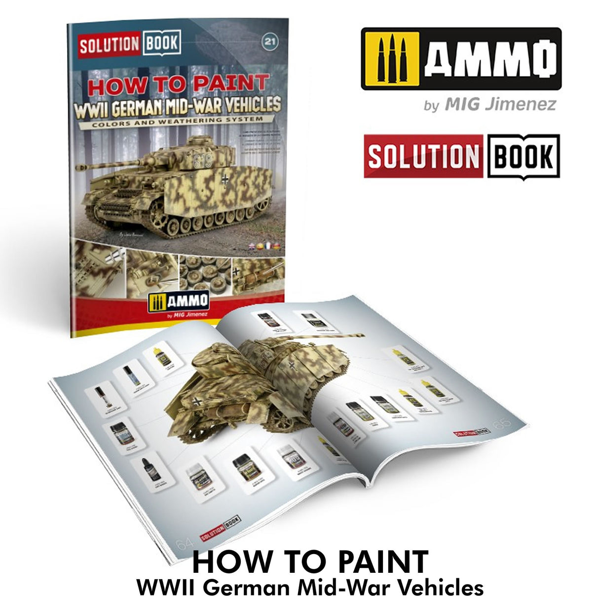 Solution Book 21 - How to Paint WWII German Mid-War Vehicles | Ammo by Mig Jimenez | MIG6527