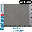 Redutex ASPHALT II Dk Grey STANDARD ALL SCALES 3D Self Adhesive Texture Sheet