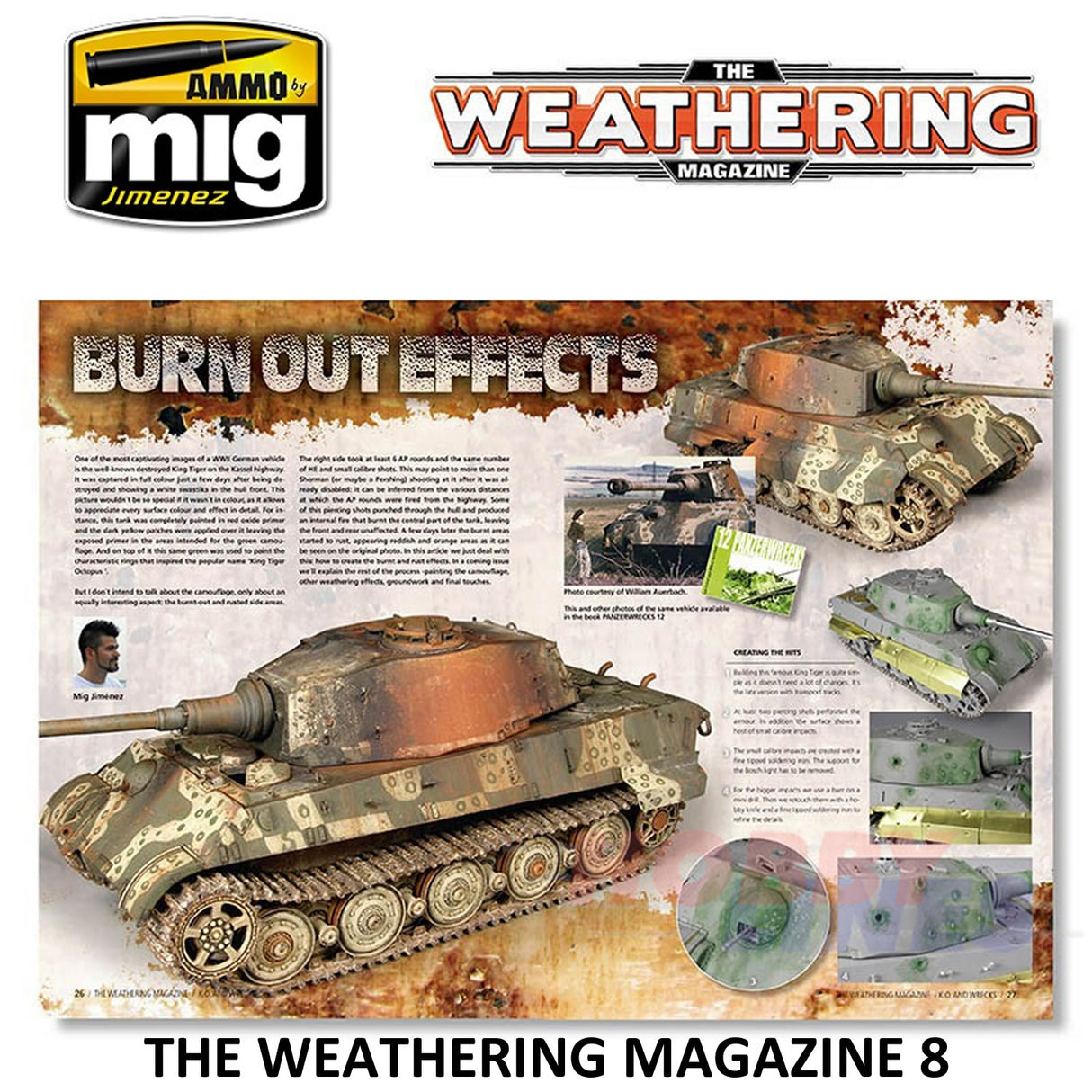 The Weathering Magazine Issue 9 K.O. & WRECKS guide AMMO By Mig Jimenez MIG4508