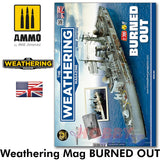 The Weathering Magazine Issue 33 BURNED OUT Paperback Book Ammo by Mig MIG4532