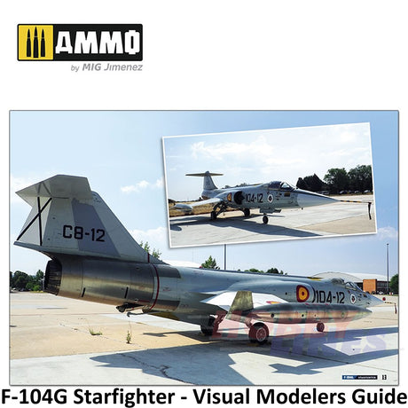 F-104G STARFIGHTER - Visual Modelers Guide Book 70 pages Ammo by Mig MIG6004