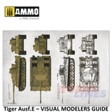 Tiger Ausf.E â VISUAL MODELERS GUIDE Book 80 pages Ammo by Mig MIG6024