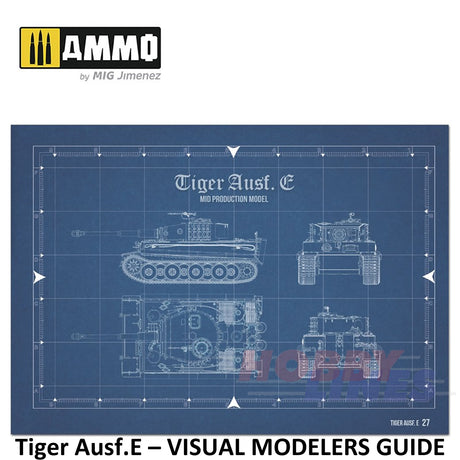 Tiger Ausf.E â VISUAL MODELERS GUIDE Book 80 pages Ammo by Mig MIG6024