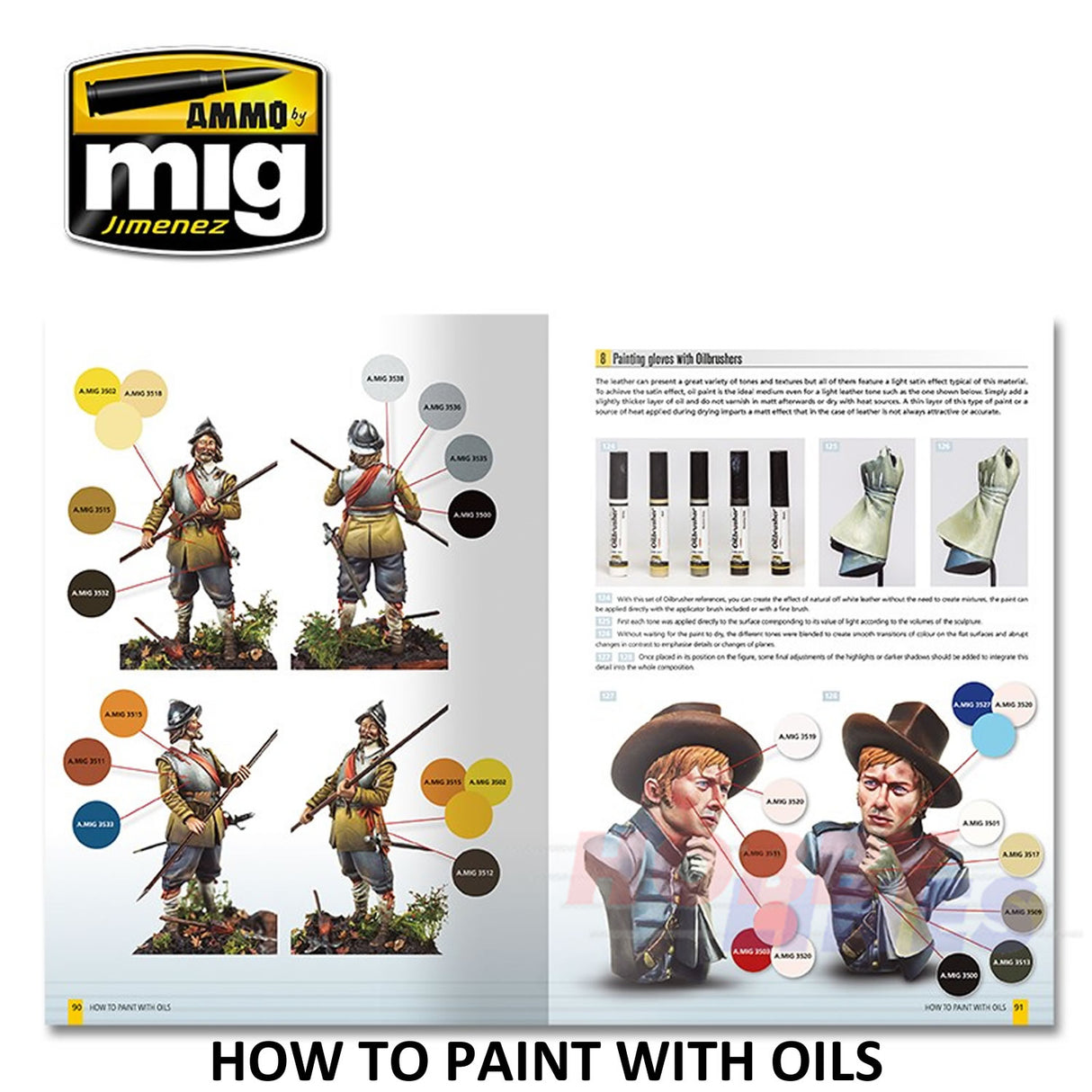MODELLING GUIDE: HOW TO PAINT WITH OILS 104 pages Ammo Mig MIG6043