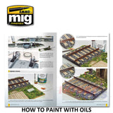 MODELLING GUIDE: HOW TO PAINT WITH OILS 104 pages Ammo Mig MIG6043