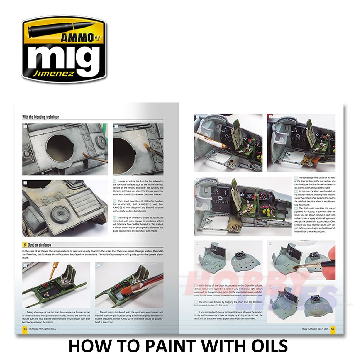 MODELLING GUIDE: HOW TO PAINT WITH OILS 104 pages Ammo Mig MIG6043